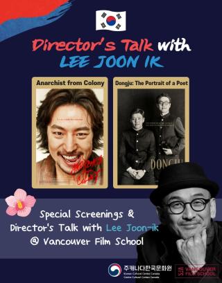 [80th Anniversary of Korea’s Liberation] Special Screenings & Director's Talk With Lee Joon-ik at Vancouver Film School 
